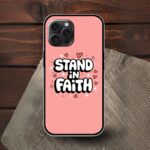 Stand In Faith Glossy Metal TPU Mobile Case