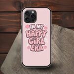 In My Happy Girl Era Glossy Metal TPU Mobile Case